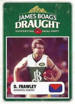 2015 James Boags: Supporting Local Footy #NNO Danny Frawley Front